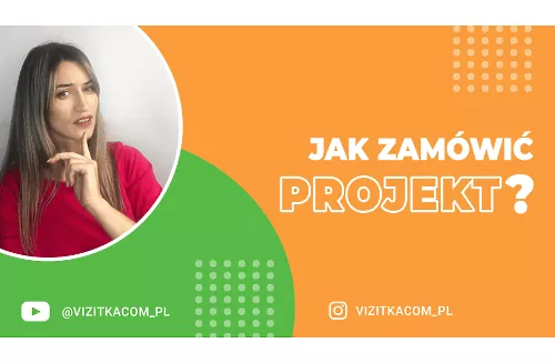 JAK ŁATWO ZAMÓWIĆ PROJEKT?